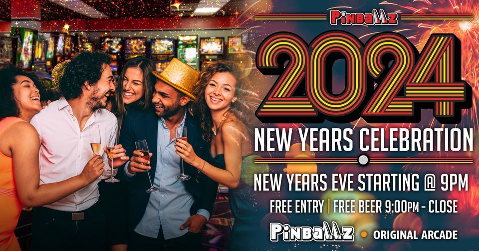 New Years Eve 2023 at Pinballz!, The Original Pinballz Arcade, Austin, December 31 to January 1