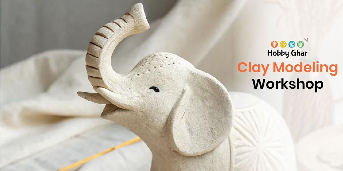 Clay Modeling Workshop, 30 November | Event in Bangalore | AllEvents