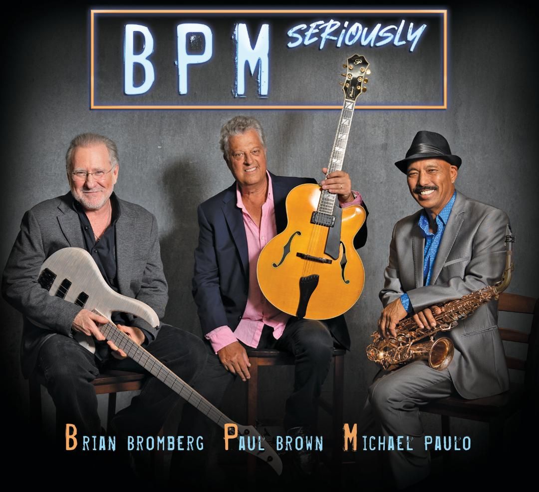 Brian Bromberg  Paul Brown & Michael Paulo, 13 June | Event in Annapolis | AllEvents