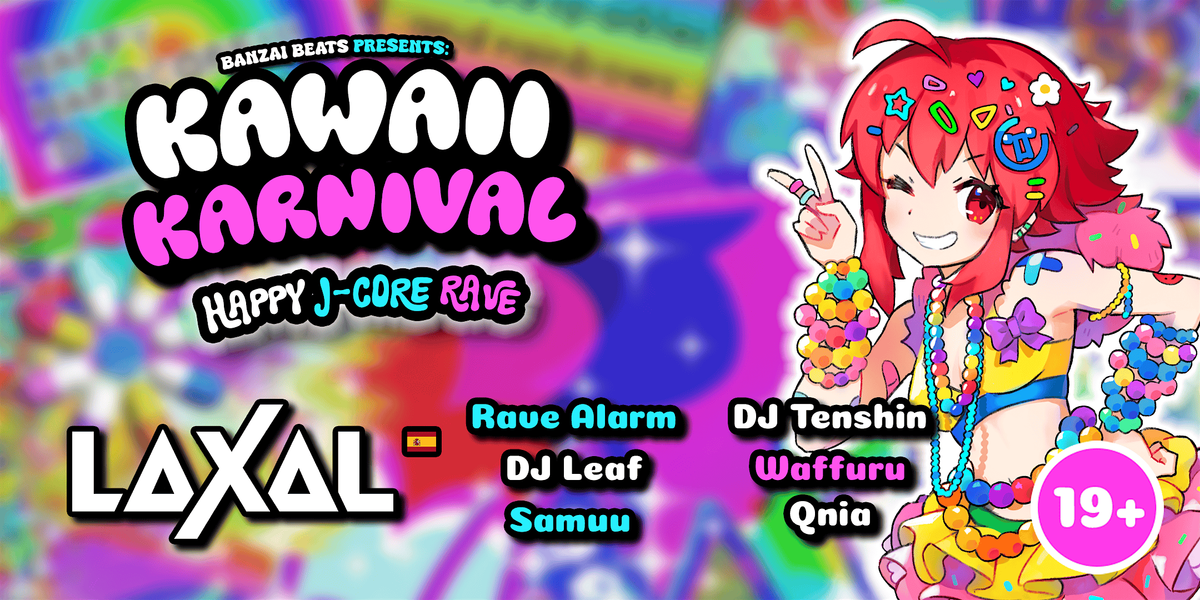 Attend Banzai Beats Presents: KAWAII KARNIVAL (Happy Hardcore Rave) in ...