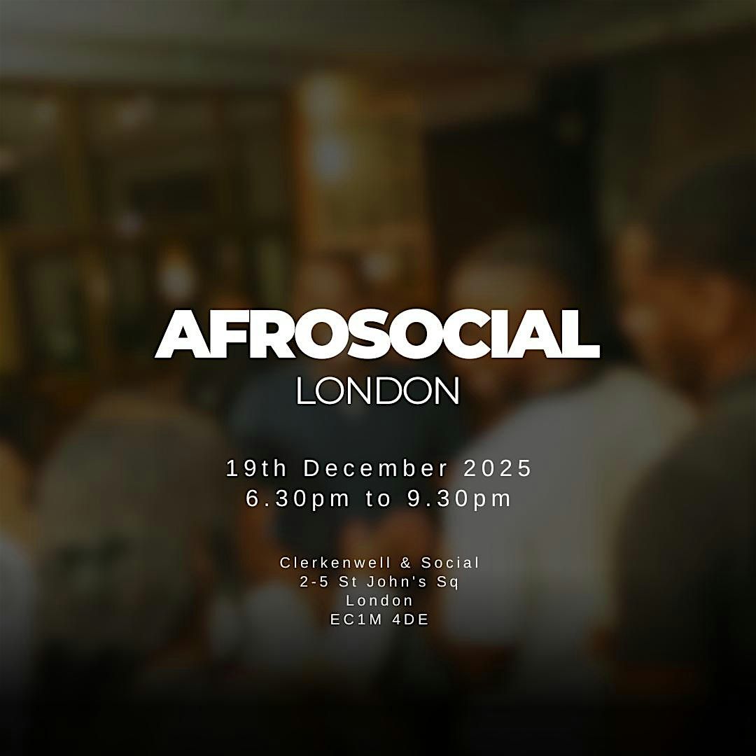 AFROSOCIAL LONDON I Meet Black Professionals in the City, 19 December | Event in London | AllEvents
