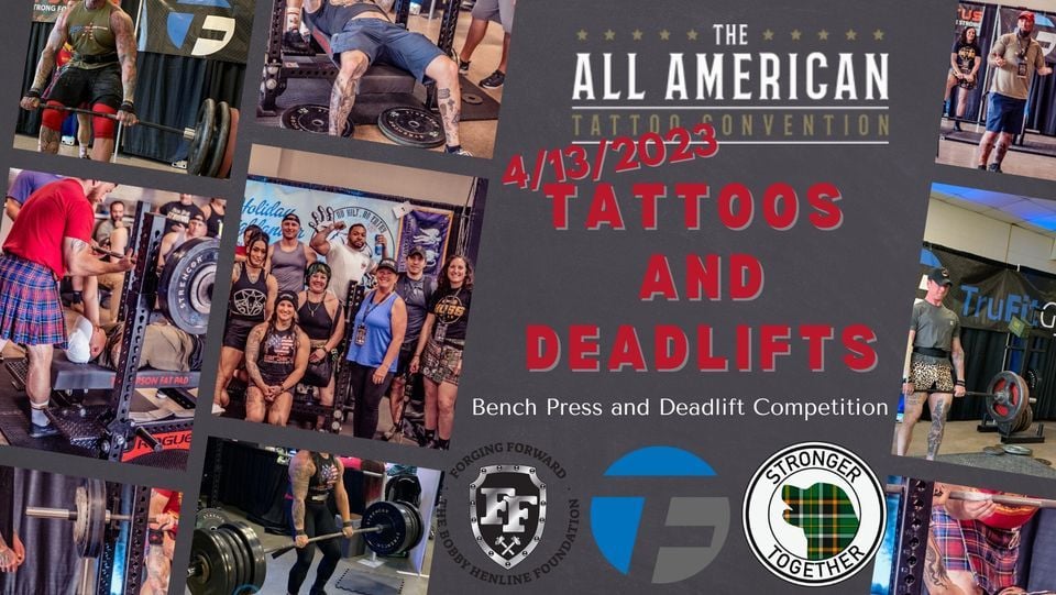 Tattoos and Deadlifts II, The All American Tattoo Convention