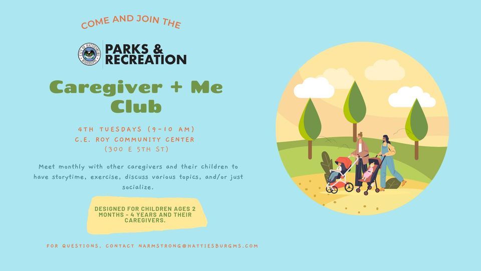 Caregiver + Me Club, C E Roy Community Center, Hattiesburg, February 27