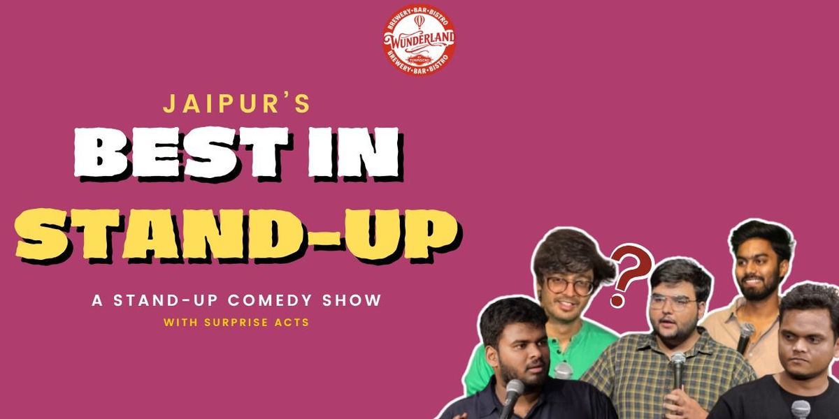 BEST IN STAND-UP: JAIPUR, 10 August | Event in Jaipur | AllEvents