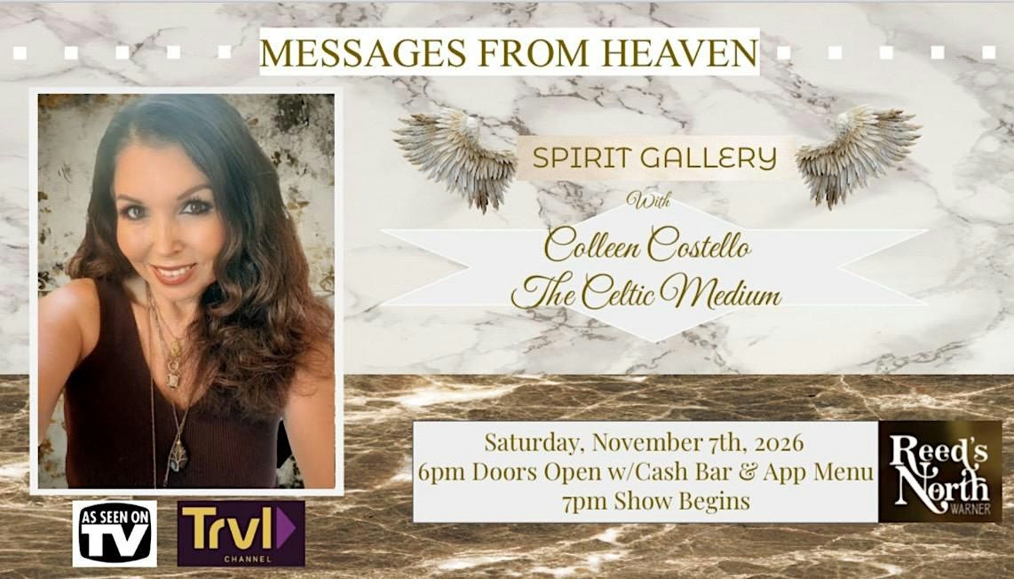 “Messages from Heaven” with Colleen Costello, The Celtic Medium, Reed's ...