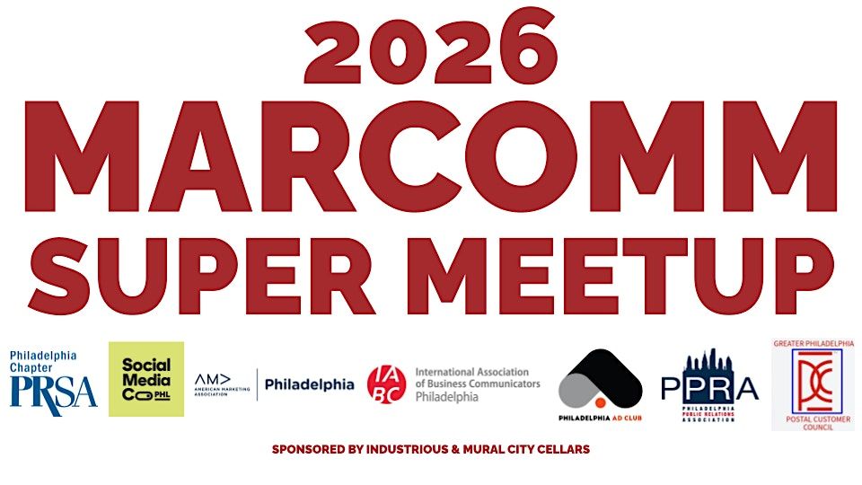 MarComm Super Meetup 2026, 21 January | Event in Philadelphia | AllEvents