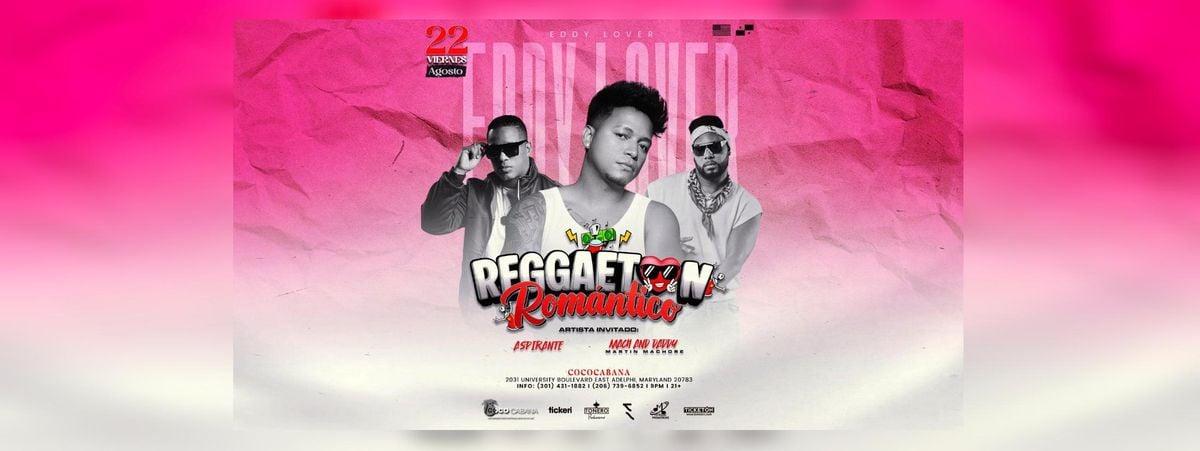 EDDY LOVER , MACH AND DADDY Y ASPIRANTE  EN  HYATTSVILLE, 22 August | Event in Hyattsville | AllEvents