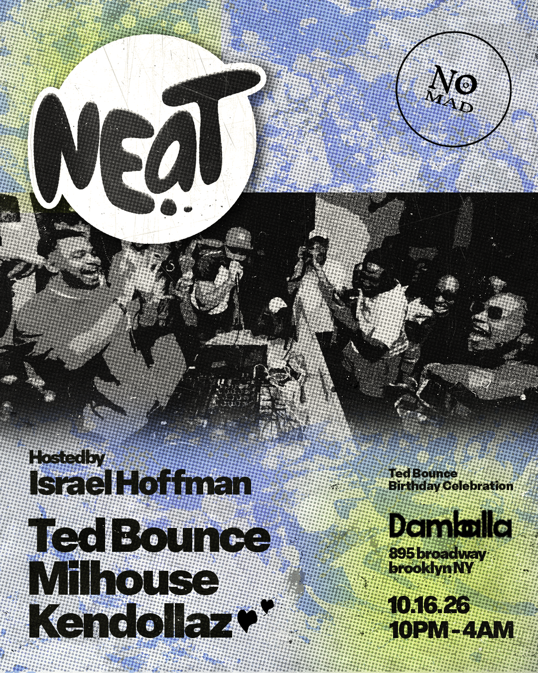NEAT, Damballa, Maspeth, 16 October to 17 October | AllEvents