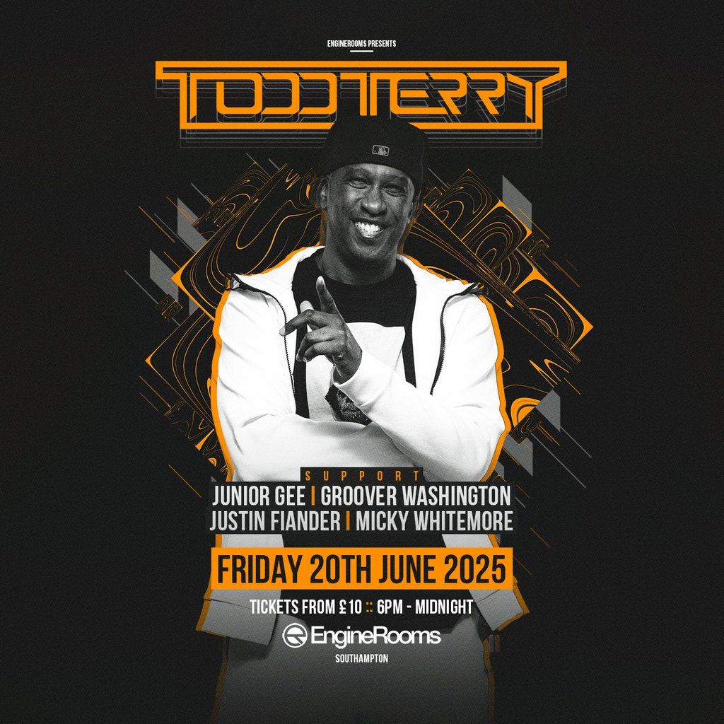 EngineRooms Presents: Todd Terry | Event in Southampton | AllEvents