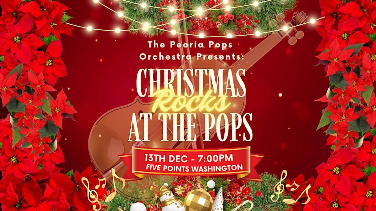 Christmas Rocks at the Pops at Five Points Washington Caterpillar Performing Arts Center, 13 December | AllEvents