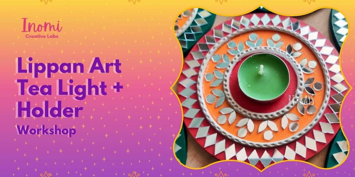 Make Your Own Diwali Lippan Art Tea Light Holder, 12 October | Event in New Delhi | AllEvents