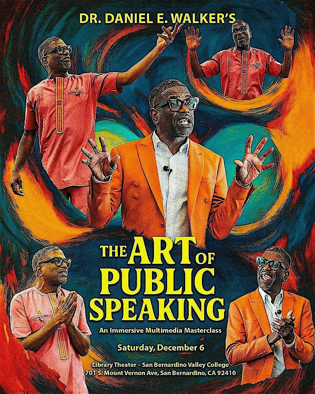 Dr. Daniel E. Walker's The Art of Public Speaking, 6 December | Event in San Bernardino | AllEvents