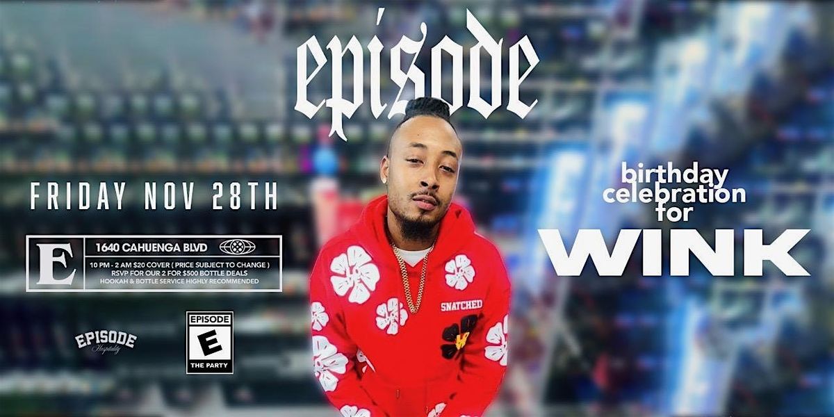 Episode Fridays Special Episode hosted by WINK | Event in Los Angeles | AllEvents