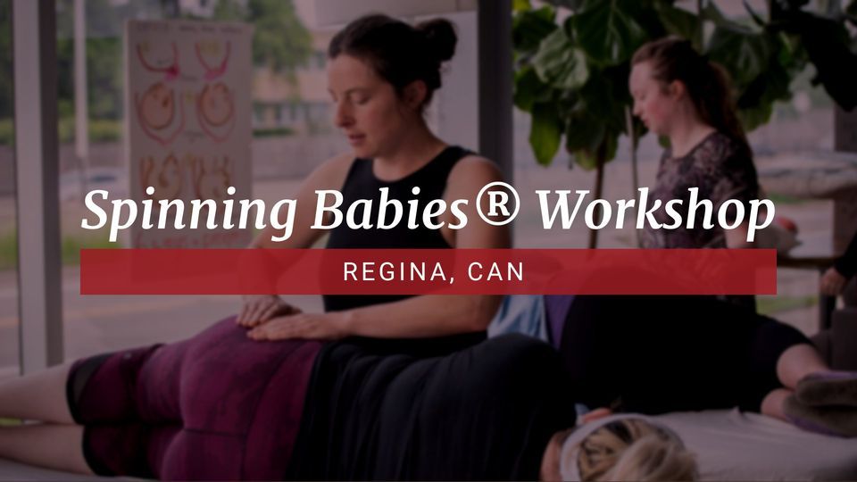 Regina, CAN Spinning Babies® w/ Nikki Apr 1516, 2023