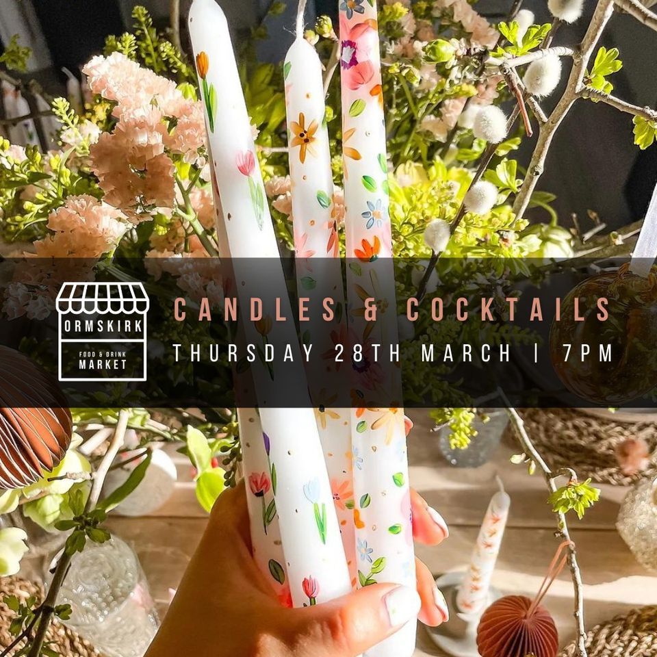 Candles & Cocktails, Ormskirk Food & Drink Market, L39 4RT