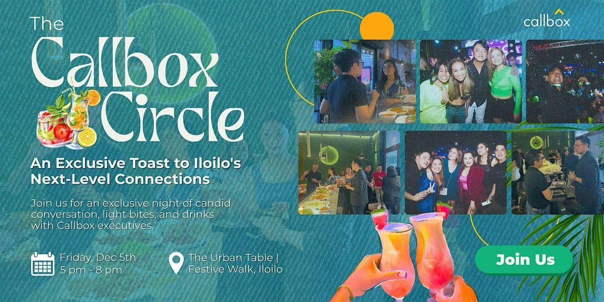The Callbox Circle: An Exclusive Toast to Iloilo's Next-Level Connections, 5 December | Event in Iloilo City