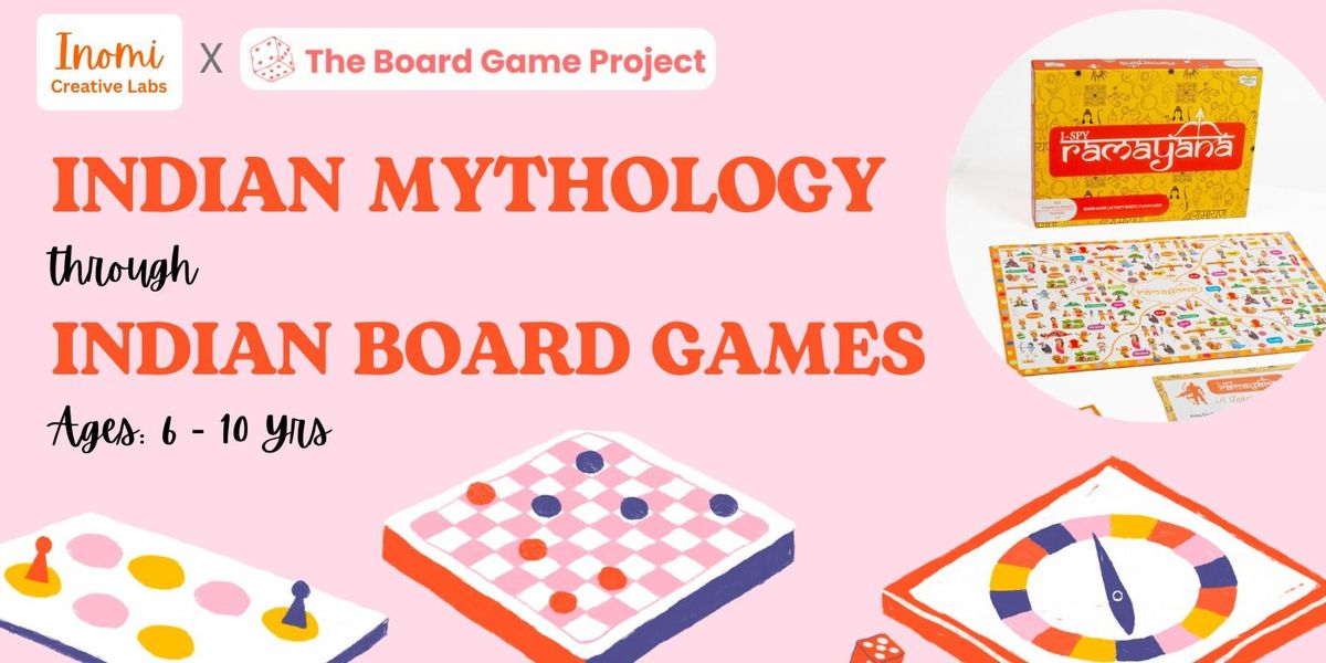 Play & Learn: Indian Mythology Boardgame Workshop, 31 August | Event in New Delhi | AllEvents