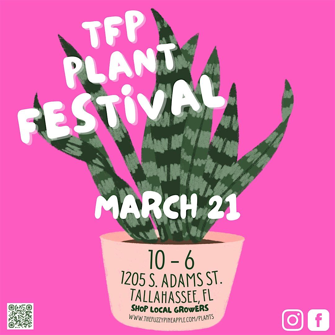 TFP PLANT FESTIVAL SHOP LOCAL SHOP SMALL, 21 March | Event in Tallahassee | AllEvents