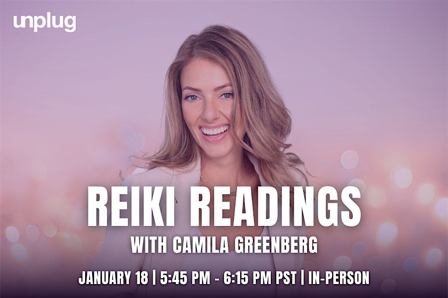IN-PERSON: Reiki Readings with Camila Greenberg, 18 January | Event in Los Angeles | AllEvents