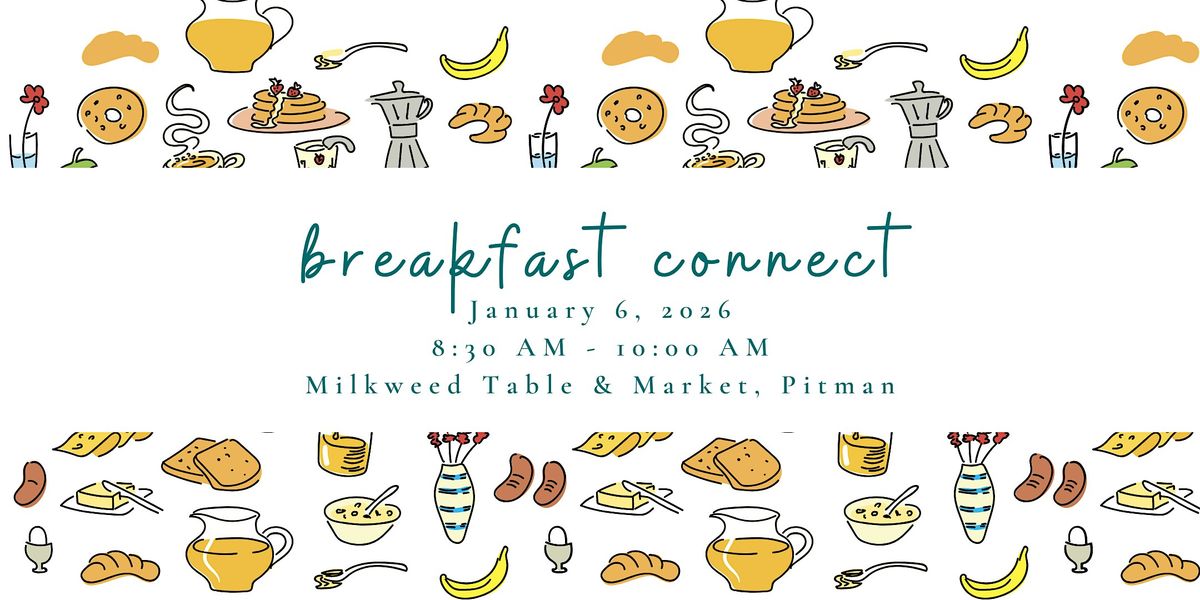 January Breakfast Connect, 6 January | Event in Pitman | AllEvents