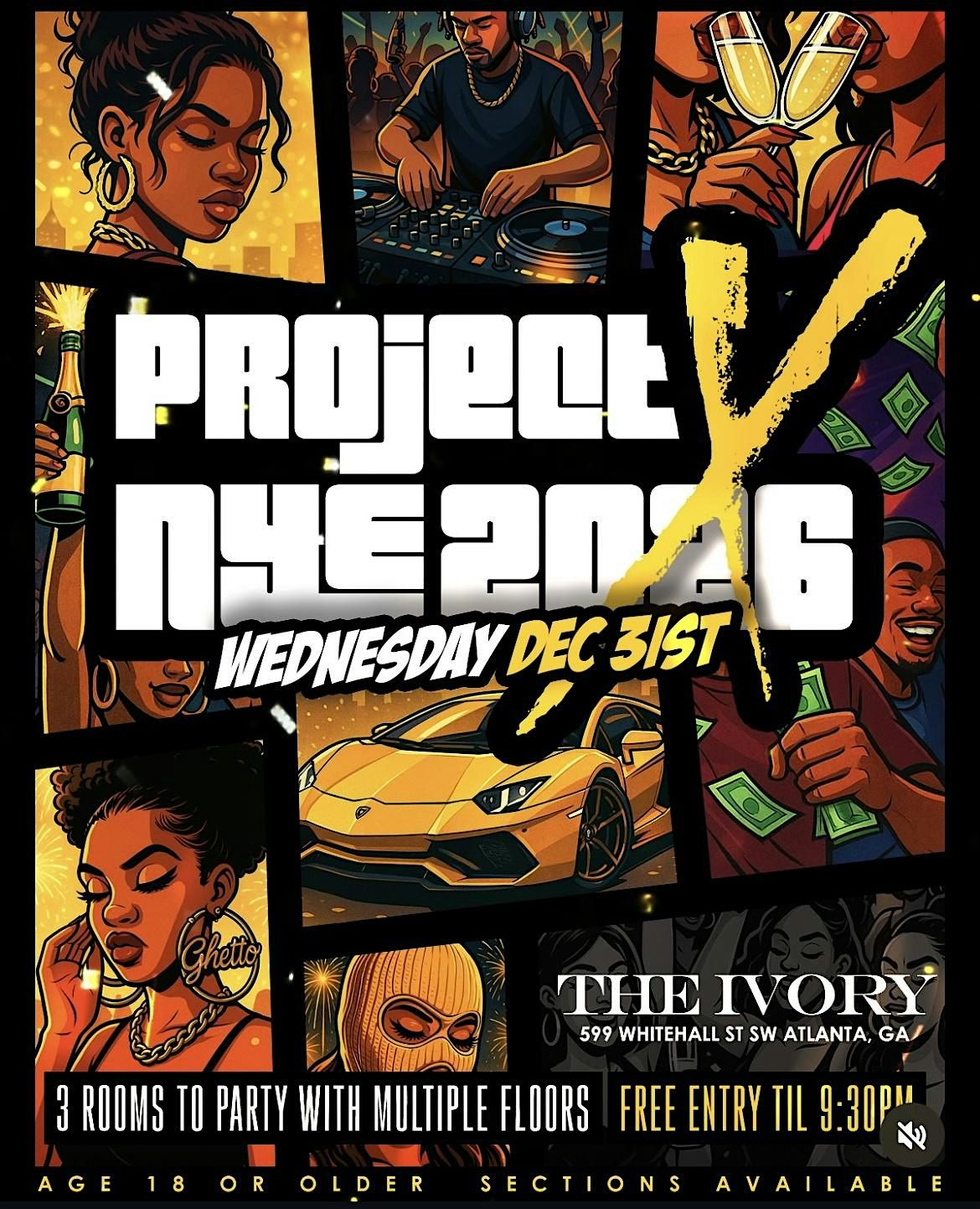 PROJECT X NYE 2K26 PARTY @ THE IVORY ATL BIGGEST NYE PARTY, 31 December | Event in Atlanta | AllEvents