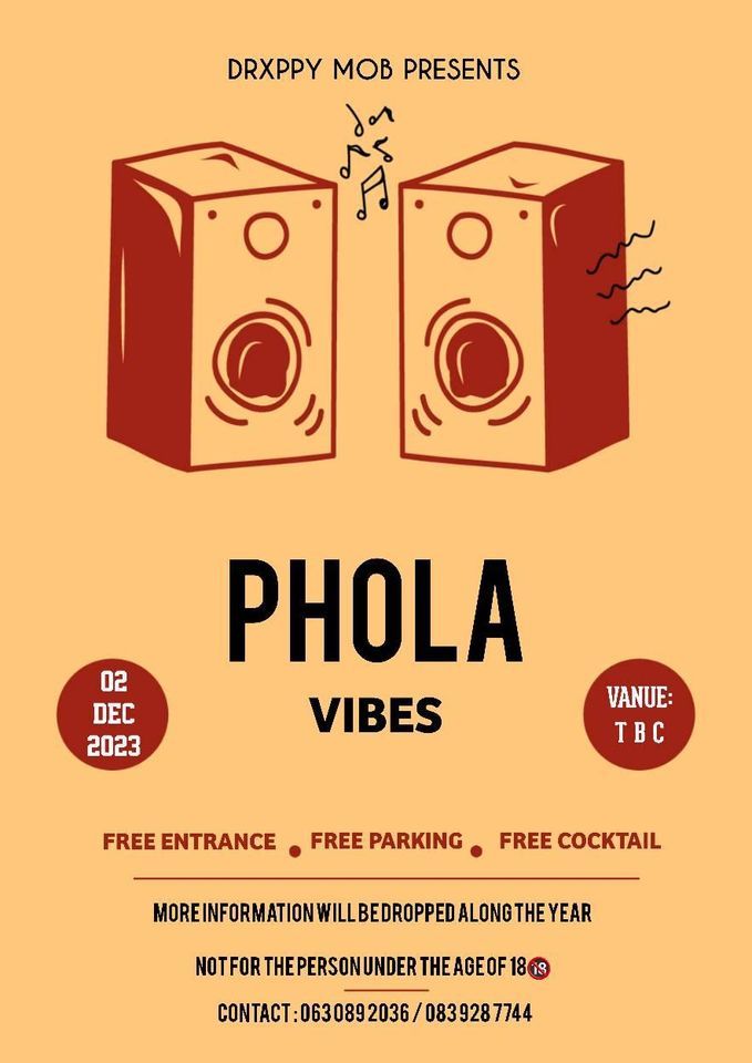 PHOLA VIBES??, 2 December | Event in Sasolburg | AllEvents.in