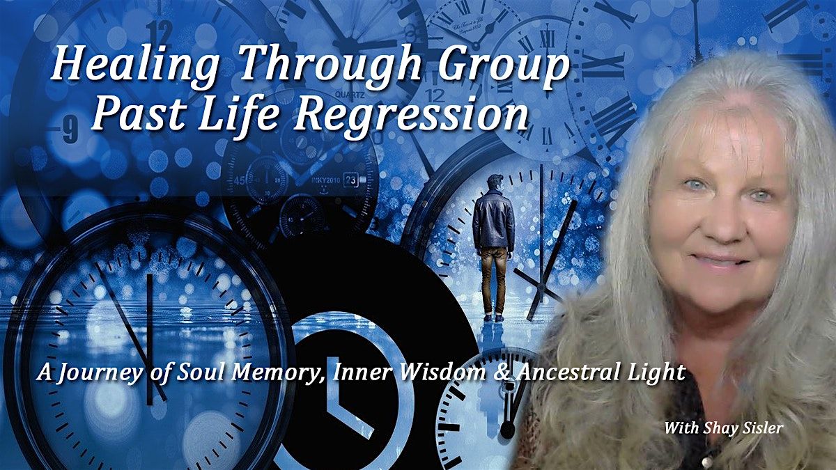 "Group Past Life Regression" with Shay, 6 December | Event in Las Vegas | AllEvents