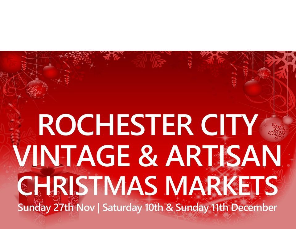 Christmas Market Rochester Kent 2022 Rochester City Vintage & Artisan Markets : Christmas Markets, Rochester,  Kent, November 27 2022 | Allevents.in
