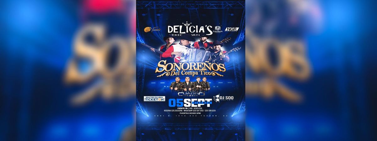 SONOREÑOS DEL COMPA TICO & CUADRO ARMADO, 5 September | Event in Tucson | AllEvents