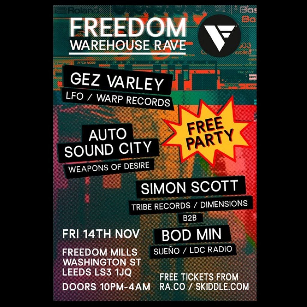 Freedom Rave Freedom Warehouse Rave - FREE PARTY, Freedom Mills, Leeds, 14 November ...