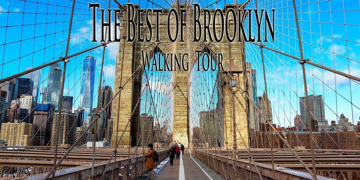 best of brooklyn walking tour-brooklyn bridge, dumbo