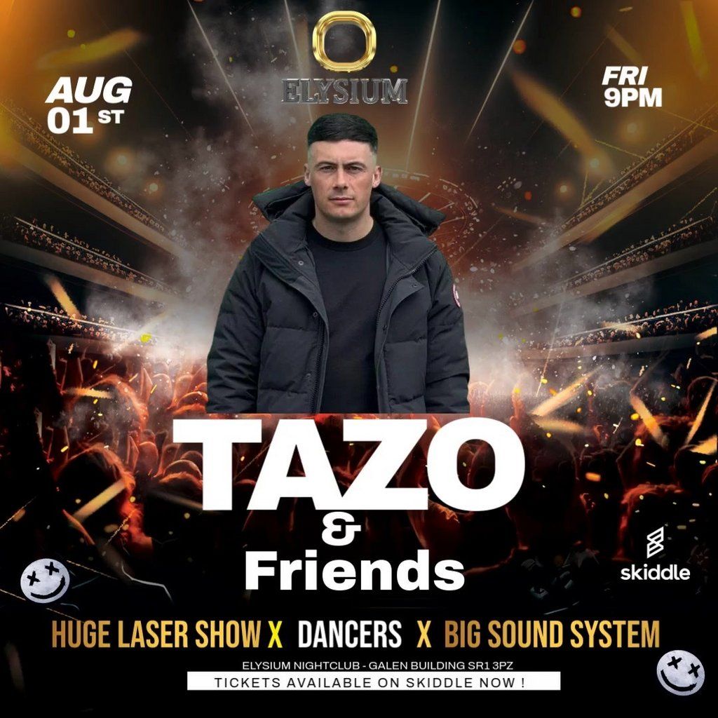Tazo & Friends, 1 August | Event in SUNDERLAND | AllEvents