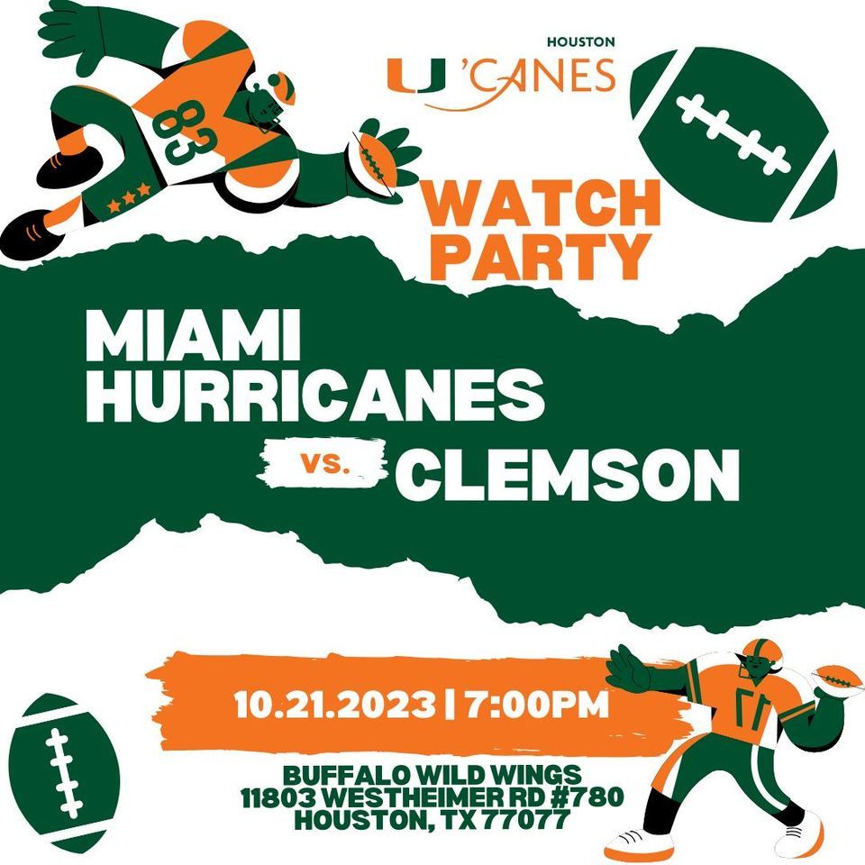 Houston Canes Game Watch Miami Hurricanes vs Clemson, Buffalo Wild