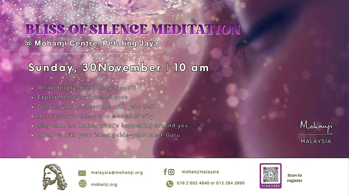 Bliss of Silence Meditation, 30 November | Event in Petaling Jaya | AllEvents