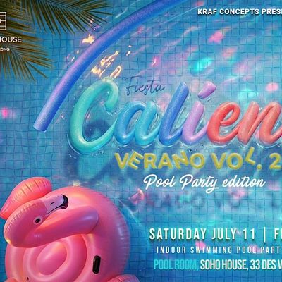 Fiesta Caliente - Verano! A pool party edition