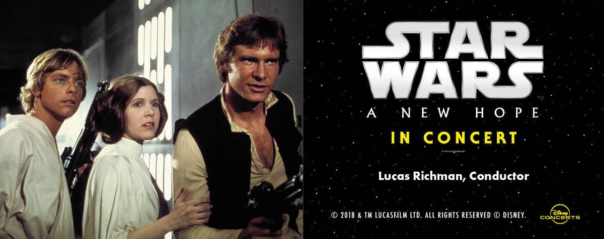 Tucson Symphony Orchestra - Star Wars: Episode IV - A New Hope in Concert, 17 May | Event in Tucson | AllEvents
