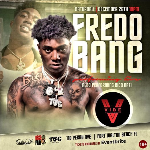 Fredo Bang Live in Concert, Vibe & Lounge, Fort Walton Beach