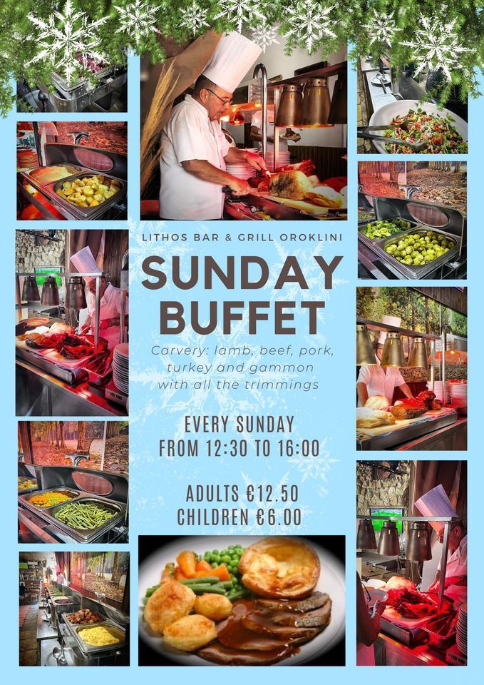 SUNDAY BUFFET (LUNCH CARVERY), Lithos Bar & Grill Oroklini, Larnaca