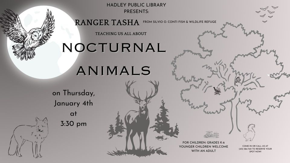 Nocturnal Animals, a Ranger Tasha Talk, Hadley Public Library, 4 ...