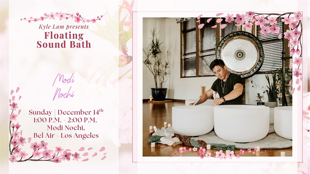 Floating Sound Bath (Bel Air Mansion Edition), 14 December | AllEvents