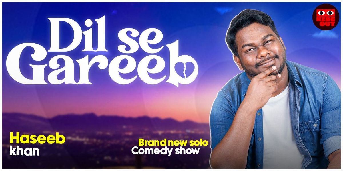 Dil Se Gareeb : Standup Comedy Show by Haseeb Khan
