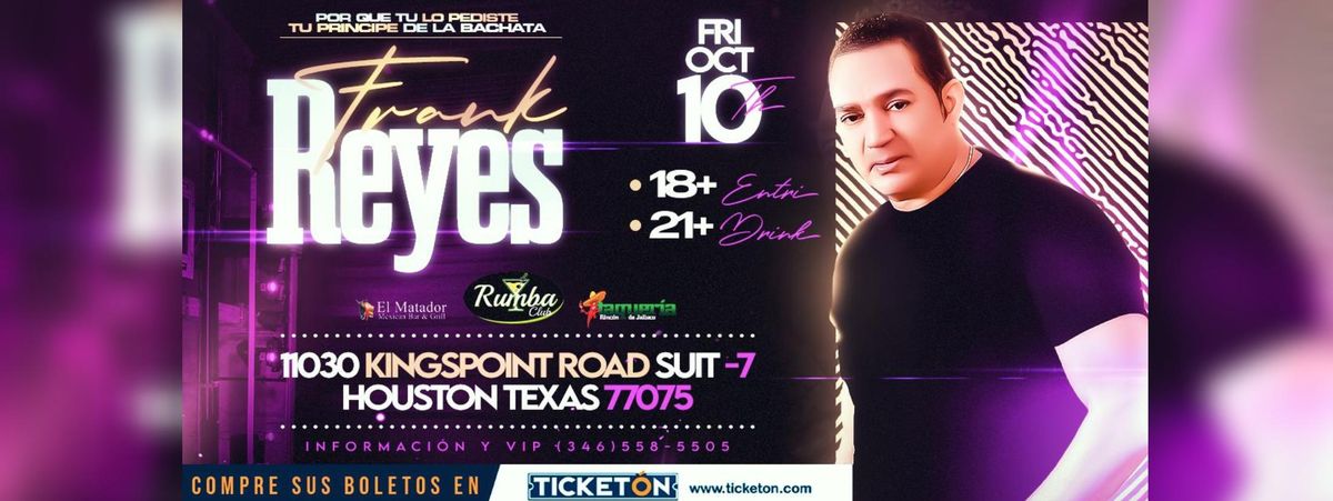 FRANK REYES EN HOUSTON in Houston, 10 October | Event in Houston | AllEvents