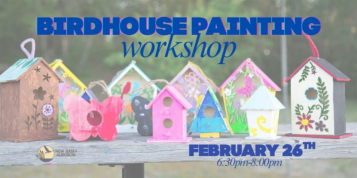 Birdhouse Painting Workshop, 26 February | Event in Franklin Lakes | AllEvents