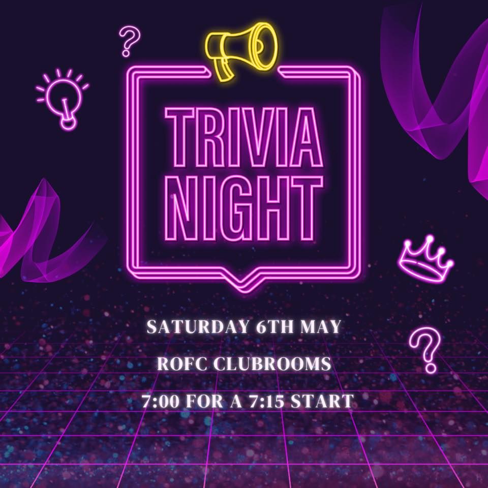 ROFC Trivia Night, Riverside Olympic Football Club, Town, May 6