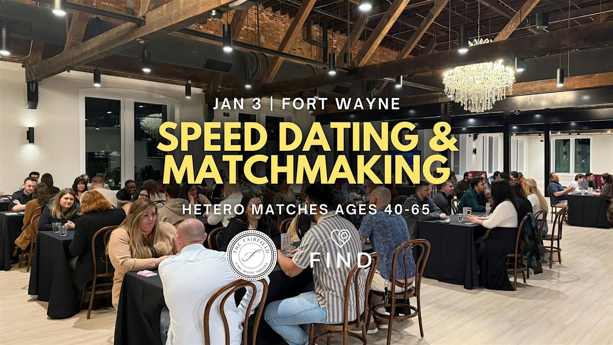Speed Dating for Singles Gen X Ages  40-65 | Fort Wayne, 3 January | Event in Fort Wayne | AllEvents