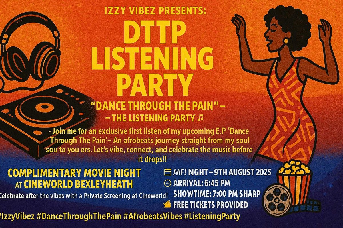 Izzy Vibez DTTP EP Listening party + *Complimentary* Movie Night Cineworld, 9 August | Event in Bexley | AllEvents