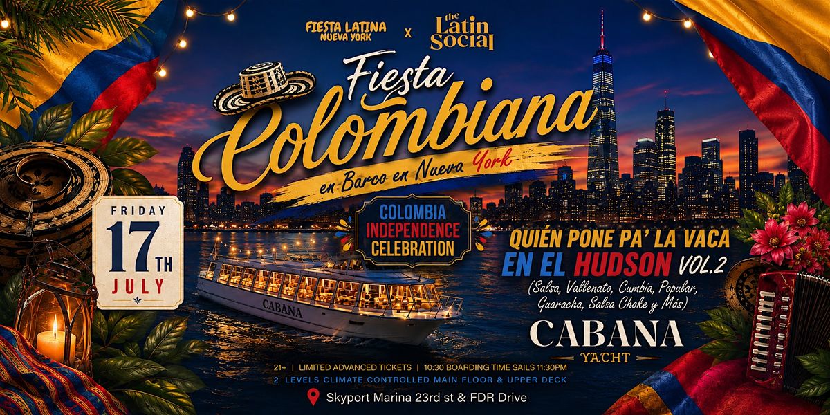 Fiesta Colombiana en Barco – Quién Pone Pa’ La Vaca en El Hudson: Fri, 7/17