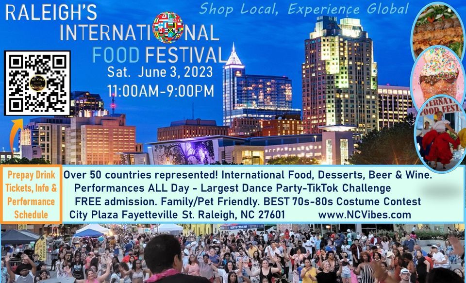Raleighs International Food FestivalFREE AdmissionEAT Everything