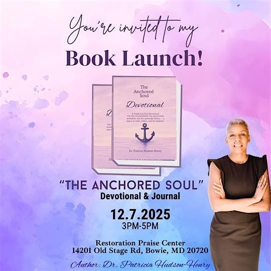 Book Launch- The Anchored Soul, 7 December | Event in Bowie | AllEvents