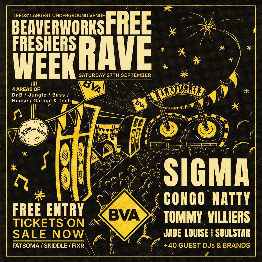 Freshers Week Free Rave w/ Sigma & Congo Natty | Event in Leeds | AllEvents
